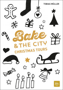 Backbuch Kuchenbäcker Bake & the City