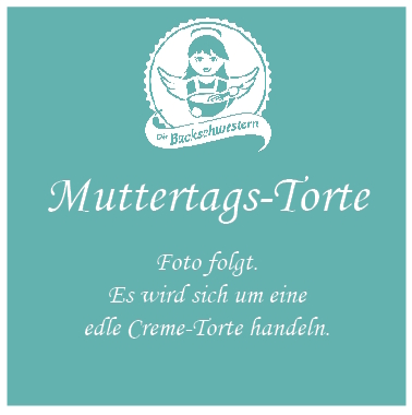 Basiskurs: Muttertags-Torte
